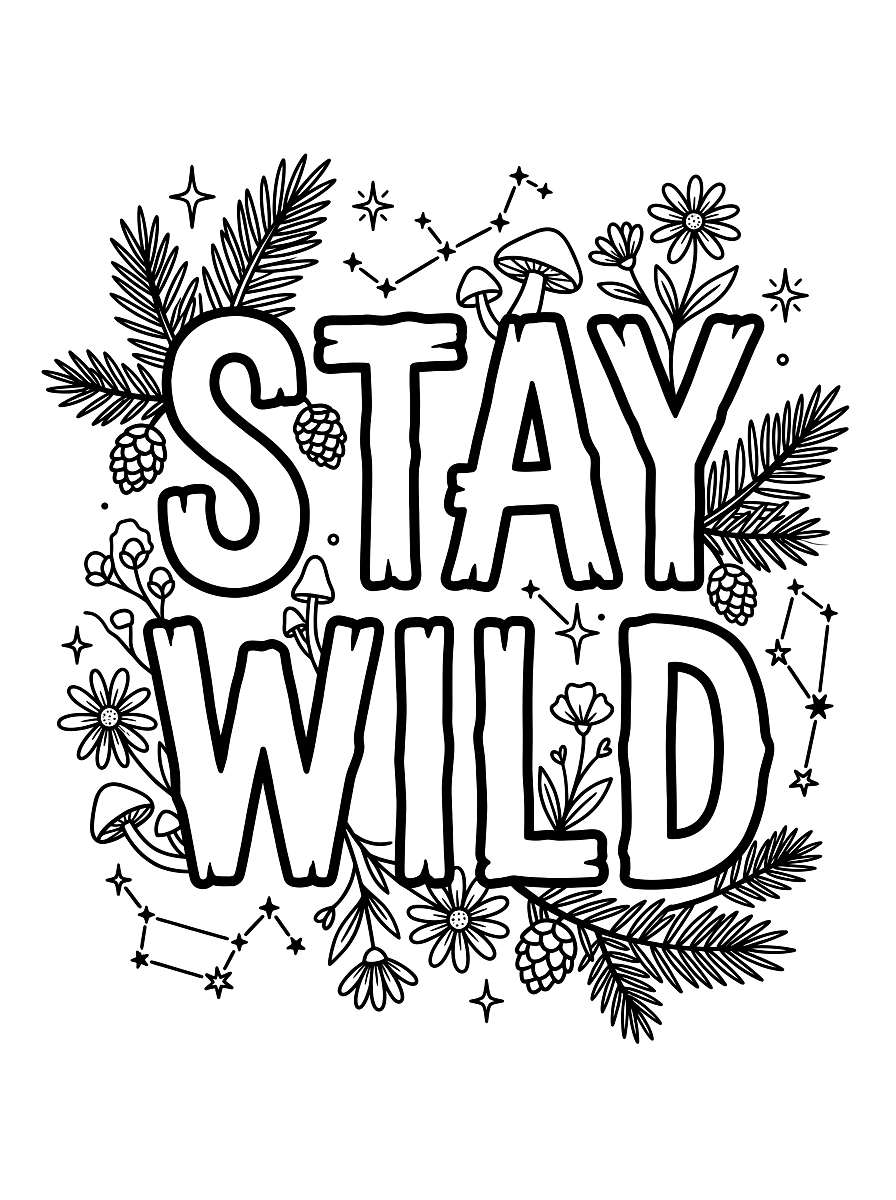 Stay Wild Adventure Quote Coloring Page